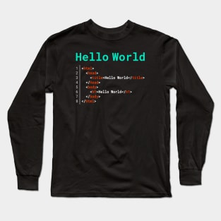 Hello World | HTML Long Sleeve T-Shirt